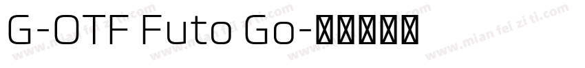G-OTF Futo Go字体转换